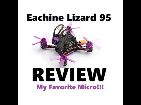 Eachine Lizard95 Review - 2 Thumbs Up!