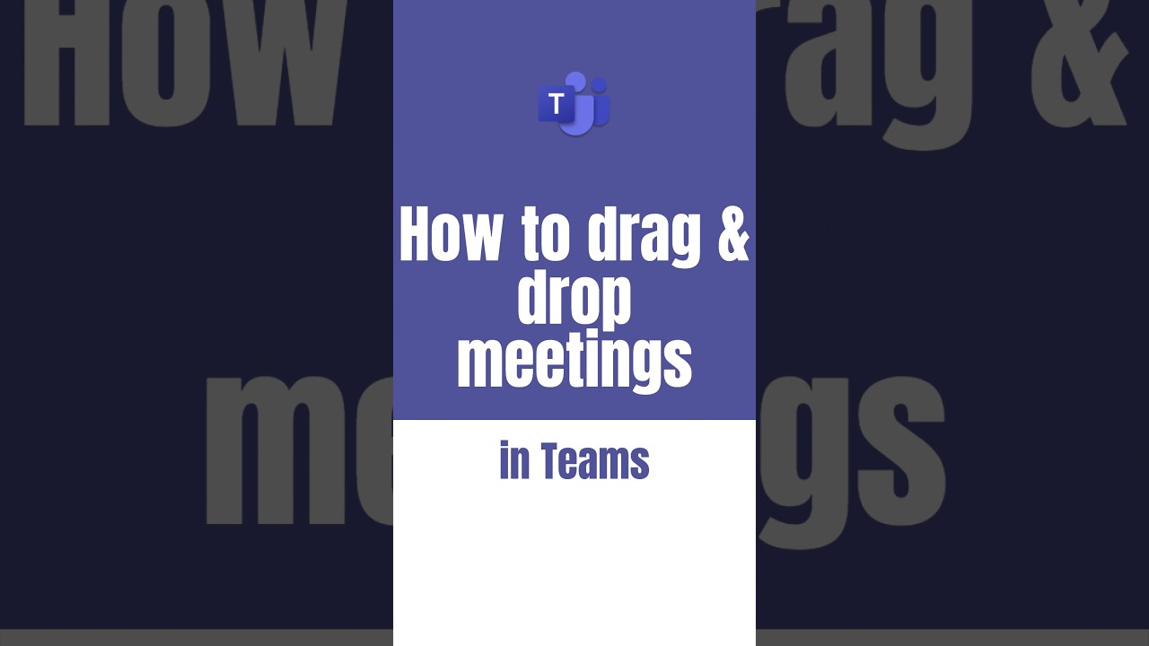 How to drag & drop meetings in Teams