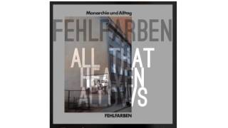 Fehlfarben - All That Heaven Allows -