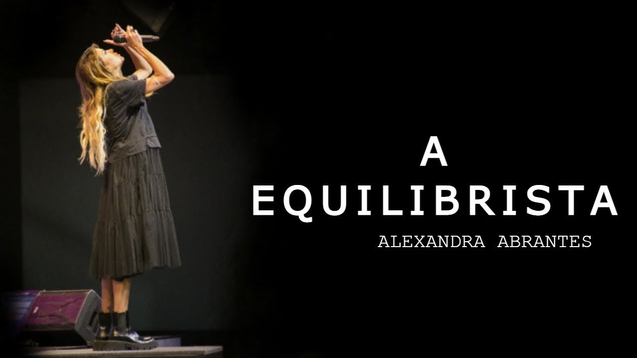 A Equilibrista | Alexandra Abrante