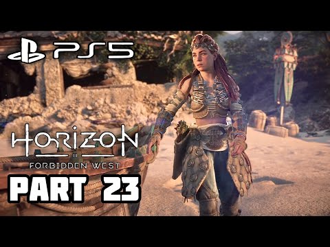 HORIZON FORBIDDEN WEST Gameplay Walkthrough - Part 23 [PS5 60FPS]