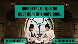 Download lagu Murottal Al Quran Duet Qori Internasional H. Muammar ZA dan H. Chumaidi H mp3 Download lagu Murottal Al Quran Duet Qori Internasional H. Muammar ZA dan H. Chumaidi H mp3