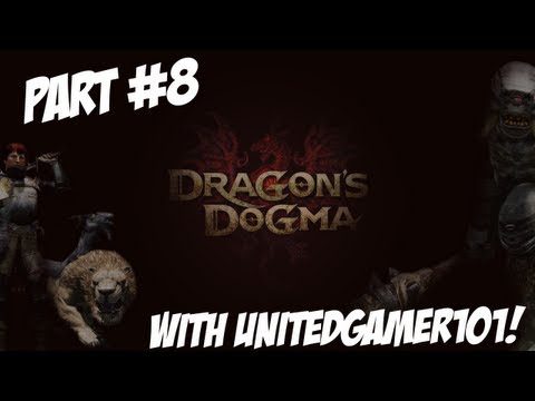 Dragon's Dogma Gameplay - Walkthrough Part 8 - Let's Play - Side Quest (Ps3 Gameplay)
