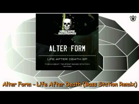 Alter Form - Life After Death (Bass Station Remix) ~ Kindcrime Recordings