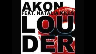 Akon feat.Natalia Kills - Louder .