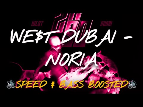 we$t dubai - noria 🔊 #speed #bassboosted #speakers 🔊