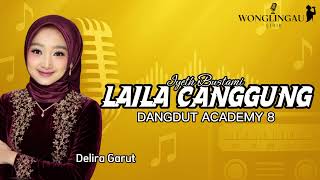 Download lagu Delira Garut – Laila Canggung | Iyeth Bustami | Dangdut Academy 8 (DA8) | Lirik Lagu mp3