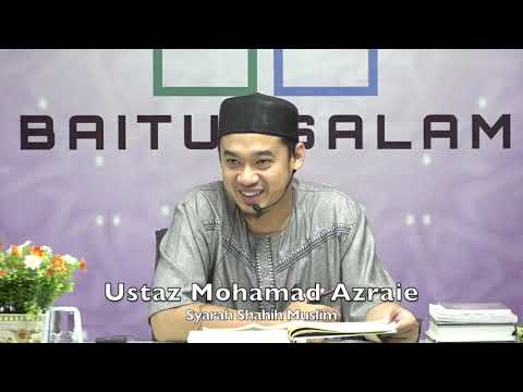 20200114 Ustaz Mohamad Azraie : Syarah Shahih Muslim