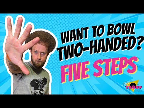 “Kyle Troup: 5 Steps to Start Bowling Two-Handed (FAST)”