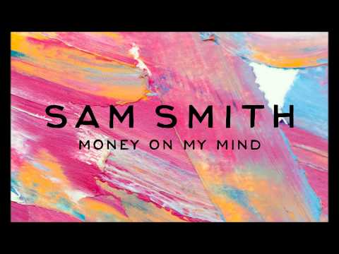 Sam Smith - Money On My Mind (Le Youth Remix)