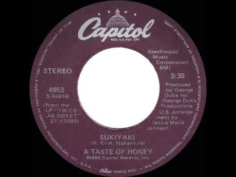 1981 HITS ARCHIVE: Sukiyaki - A Taste Of Honey (stereo 45--#1 R&B and A/C)