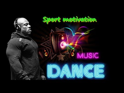 *-МУЗЫКА ДЛЯ ЗАНЯТИЯ СПОРТОМ-мotivation super music for sport- * 2018