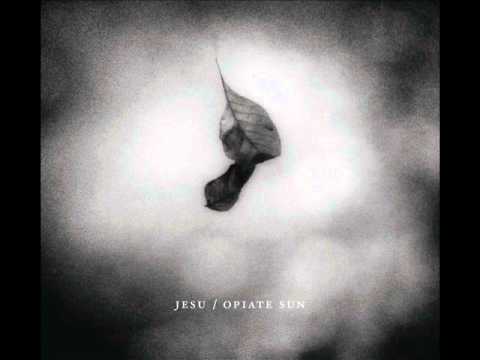 Jesu - Opiate Sun (Full EP)