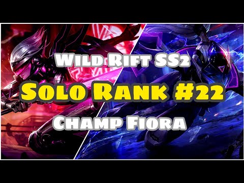 [ Wild Rift SS2 ]: Fiora vs Vayne Baron Lane || Solo Rank #22 ||