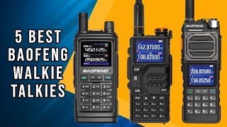 5 Best Baofeng Walkie Talkies for 2025