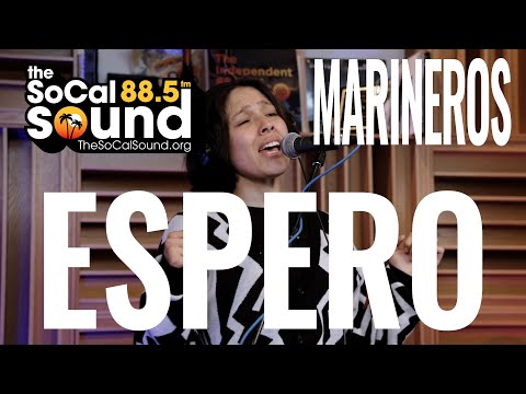Marineros - Espero || The SoCal Sound Sessions In-Studio