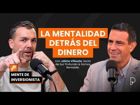 ¿Qué significa realmente tener dinero? Con Jaime Villouta