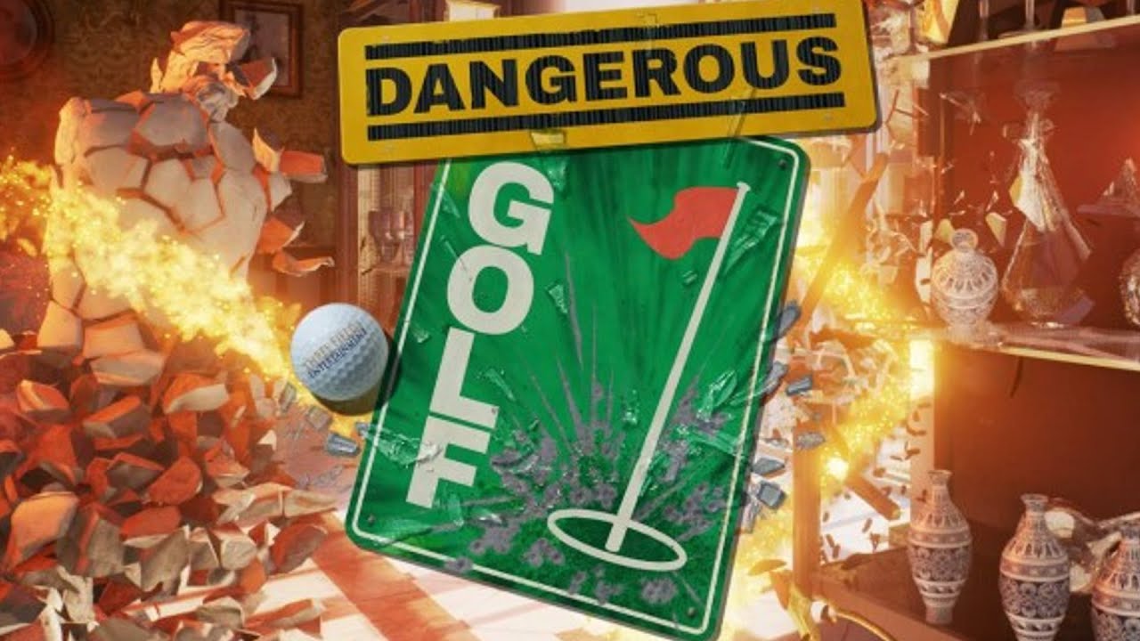 Dangerous Golf