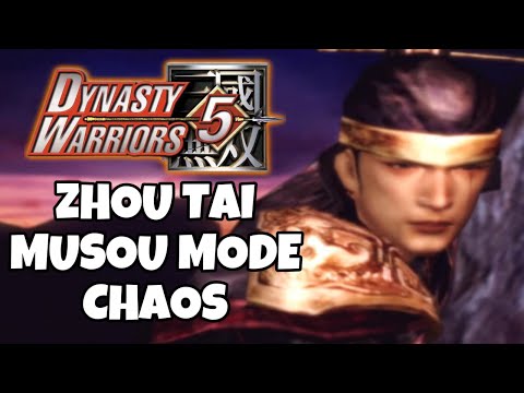 DYNASTY WARRIORS 5/5XL - MUSOU MODE - ZHOU TAI - CHAOS DIFFICULTY