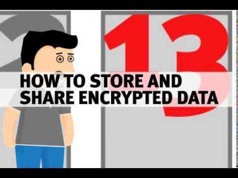 Lesson #13 -- How to Store and Share Encrypted Data