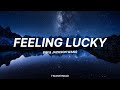 'Feeling Lucky' - BIBI & Jackson Wang (Lyrics)