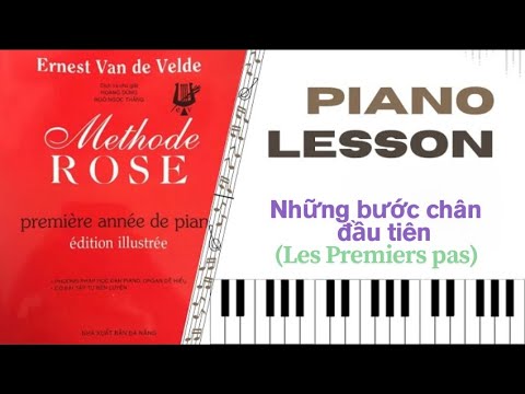 Tự học đàn theo giáo trình method rose #2 Những bước chân đầu tiên (Les Premiers pas)