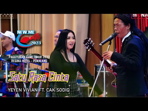 YEYEN VIVIAN FT. CAK SODIQ SATU RASA CINTA NEW MONATA - NEW ME - PAGUYUBAN CUMI TIMUR - PEMALANG