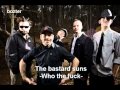 The bastard suns - Who the fuck .flv ...