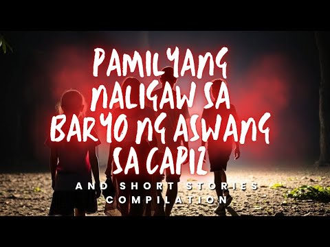 Pamilyang Naligaw sa Baryo ng Aswang sa Capiz and Short Compilation l True Stories
