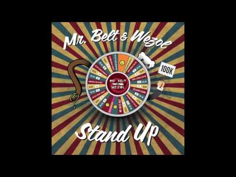 Mr. Belt & Wezol - Stand Up (Original Mix)