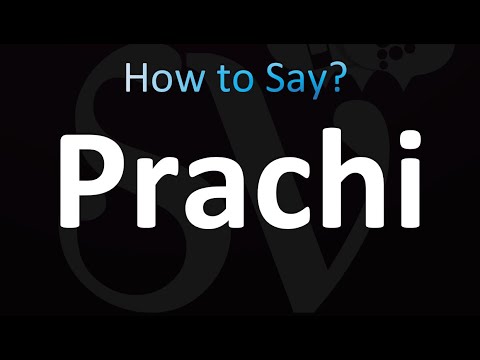 How to Pronounce Prachi (Correctly!)