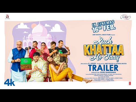 Kuch Khattaa Ho Jaay (Trailer): Guru Randhawa, Saiee M Manjrekar | Anupam Kher | G Ashok |Mach Films