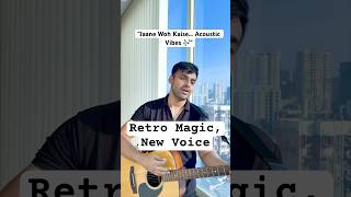 Jaane Woh Kaise Acoustic Cover | Farzan Faaiz | Retro Classic in New Voice 🎶 #shorts  #ytshorts