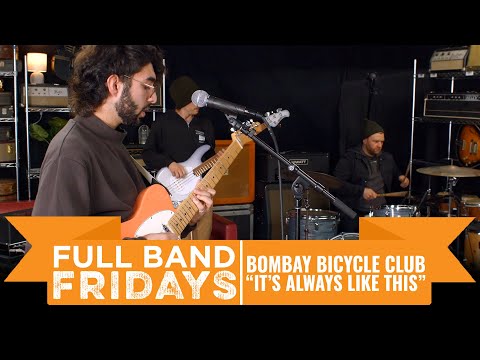 Thumbnail for "Always Like This" Bombay Bicycle Club | Full Band Friday by Bombay Bicycle Club