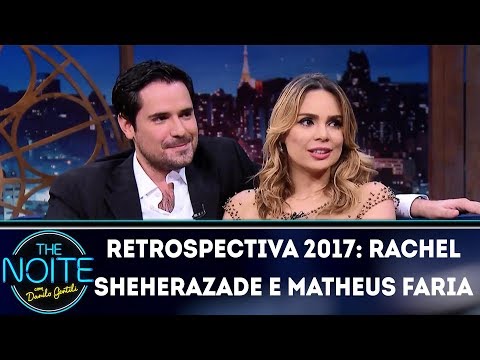 Retrospectiva 2017: Rachel Sheherazade e Matheus Faria | The Noite (15/01/18)