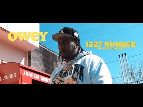 Owey - 1227 Number (Official Video)