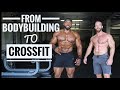 FROM BODYBUILDING TO CROSSFIT