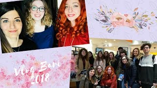 VLOG BARI 2018 || ReadingCanSaveUs & Fangirl In Love With Books ♡
