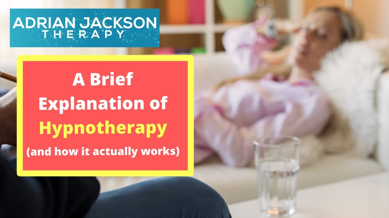 A Brief Explanation of Hypnotherapy | How Does Hypnotherapy Really Work?