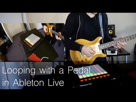 How To: Loop Pedal With Ableton Live