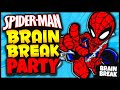 Spider Man Party Brain Break Freeze Dance Chase Just Dance