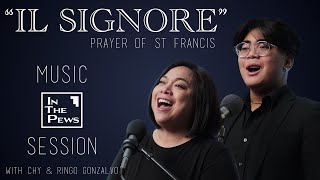 Il Signore (Prayer of St. Francis) - Chy &amp; Ringo Gonzalvo ITP Music Session