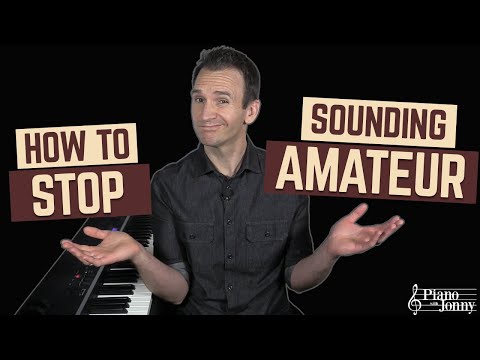 You need Ghost Notes in your piano playing.