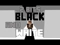 [MInecraft] 2 Bits Black and White- Rage over 9000 ...