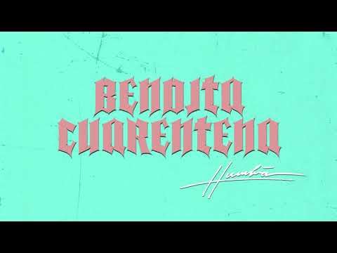 Humbria - Bendita Cuarentena (Official Audio)