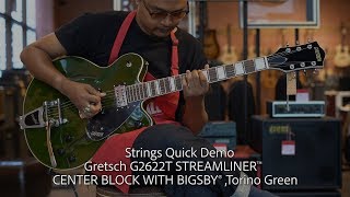 Video thumbnail for Strings Quick Demo : Gretsch G2622T STREAMLINER™ CENTER BLOCK WITH BIGSBY® ,Torino Green by Strings Shop