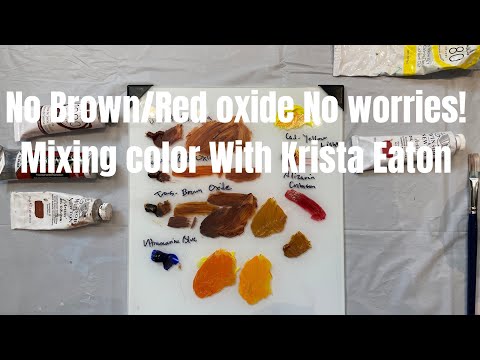 Color mixing how to use burnt sienna instead of transparent red/brown oxide