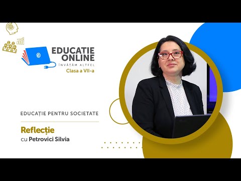 Educație pentru societate, Clasa a VII-a, Reflecție