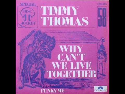 Timmy Thomas - Why can't we live together