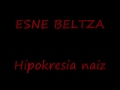 Hipokresia naiz - Esne Beltza 